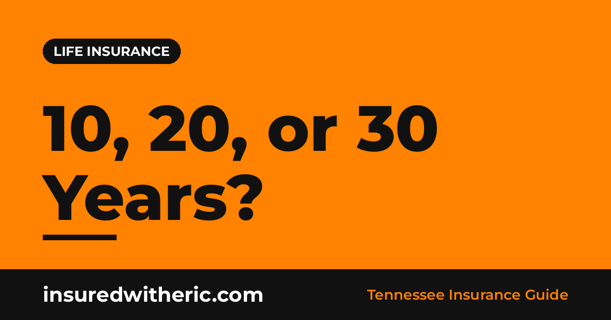 Read more about the article 10 vs. 20 vs. 30-Year Term Life Insurance: How to Choose a Length
