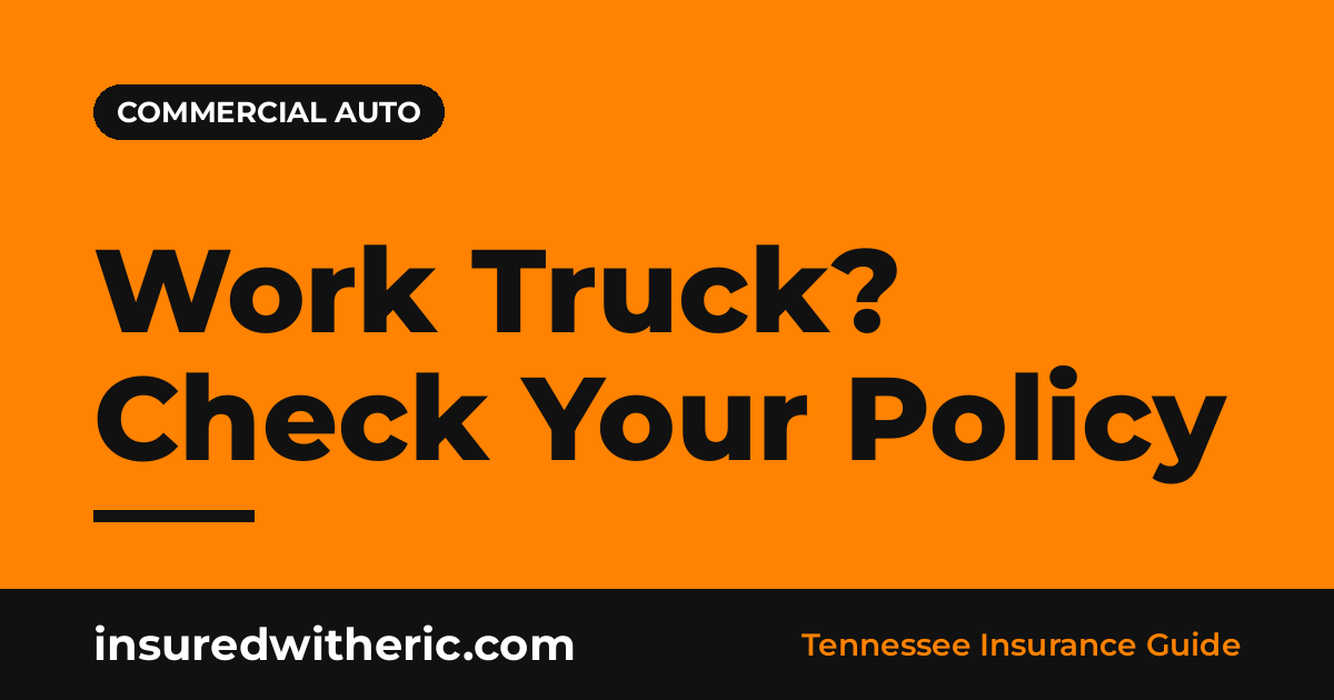 You are currently viewing Do I Need Commercial Auto Insurance? A Guide for Tennessee Business Owners