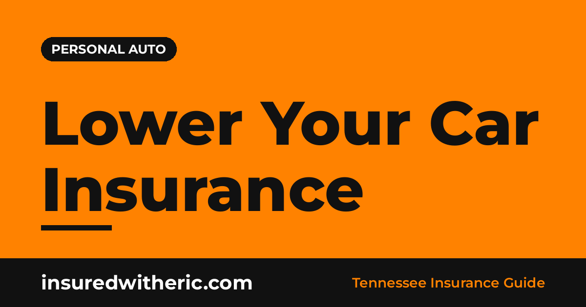 Read more about the article What Affects Car Insurance Rates in Tennessee, and How to Lower Yours