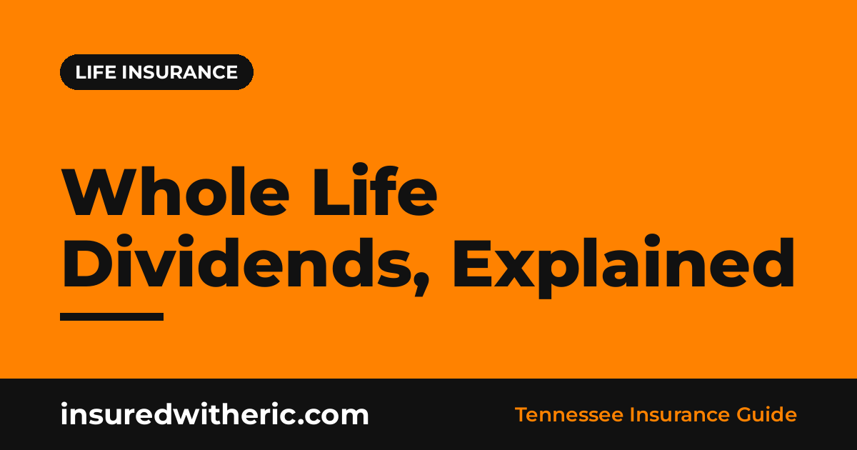 Read more about the article Whole Life Insurance Dividends: How Participating Policies Work