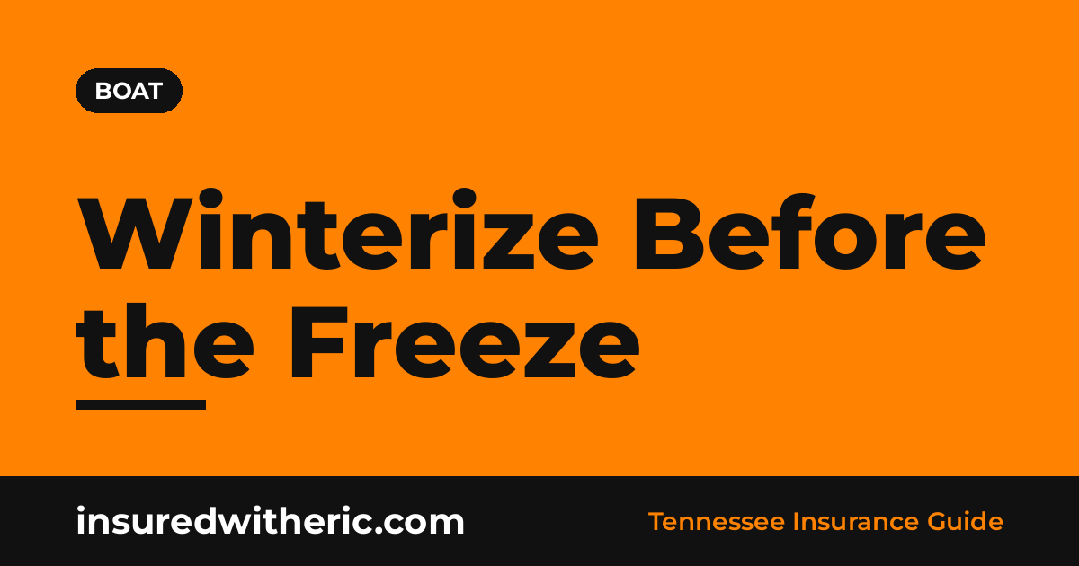 Read more about the article Winterizing Your Boat in Tennessee: Storage, Lay-Up, and Insurance Tips